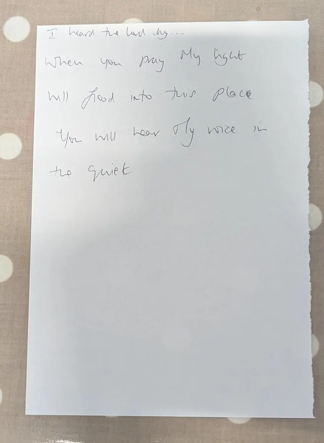 A handwritten note: I heard the Lord say, when you pray my light will flood into this place